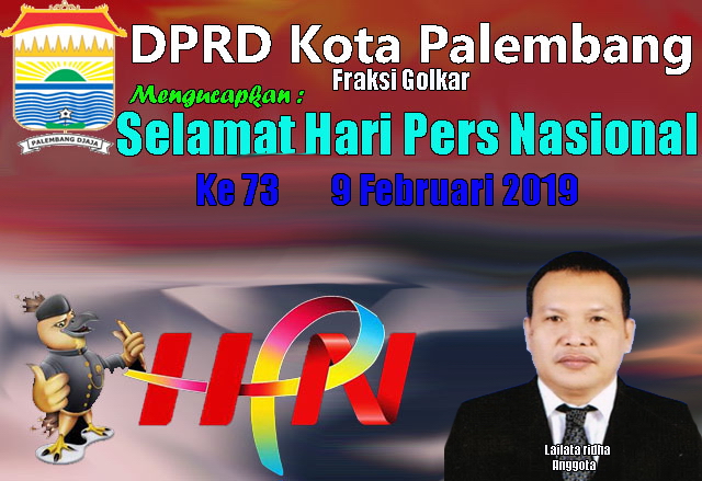 DPRD Kota Palembang Fraksi Golkar Mengucapkan HUT HPN Ke 73