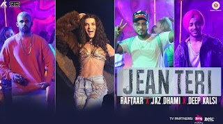 Jean Teri Lyrics – Raftaar Ft Jaz Dhami & Deep Kalsi Song Jean Teri Lyrics – Raftaar Ft Jaz Dhami & Deep Kalsi Song