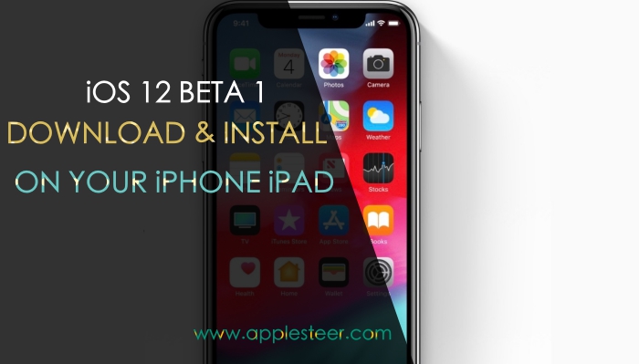 iOS 12 Beta 1 is Available: How to Download Install on your iPhone iPad
