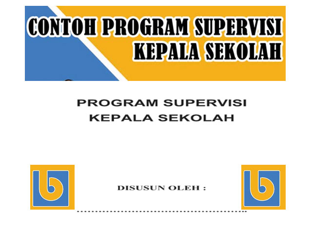 Contoh Program Supervisi Kepala Sekolah Terbaru Format Words