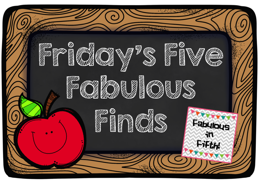 Fabulous in Fifth! Friday's Five Fabulous Finds
