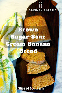 Hot from the oven, Brown Sugar-Sour Cream Banana Bread - HEAVENLY!  Slice of Southern