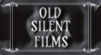 Old Silent Films