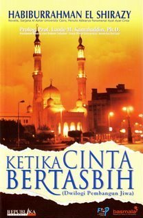 Ketika Cinta Bertasbih Karya Habiburrahman El Shirazy Pdf Pustaka Unduh