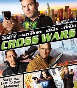 Cross Wars (2017) BluRay 720p Cross Wars (2017) BluRay 720p