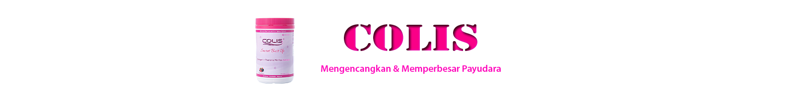 Collagen Pembesar Pengencang Payudara Colis Secret Bustup | Colis.com