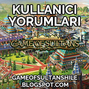 Game of Sultans Hile - Yorum