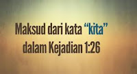 ARTI KATA "KITA" UNTUK ALLAH (KEJADIAN 1:26)