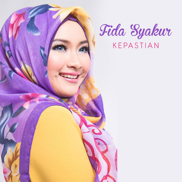 Download Lagu Fida Syakur - Kepastian Mp3 - Wap Music