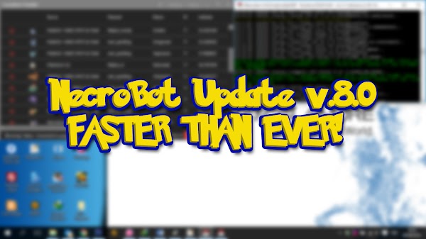 Update NecroBot Update v.8.0 FASTER THAN EVER! 