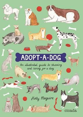 Book Cover of Adopt-A-Dog by Holly Maguire