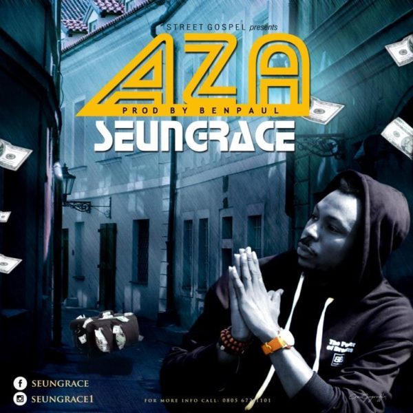Music- Aza by Seun Grace