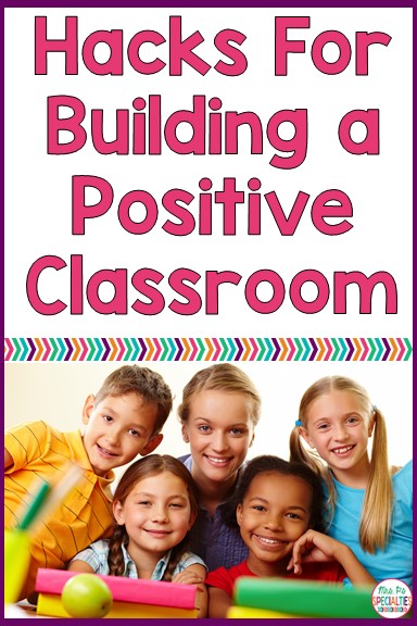 As the special education teacher in the classroom, it is our job to make sure that everyone is staying positive with the students and that the learning environment is a positive place where students feel comfortable enough to take risks and learn. Here are 2 hacks to help you create a positive place for students. 