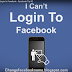 Can’t Login to Facebook? Fix it 