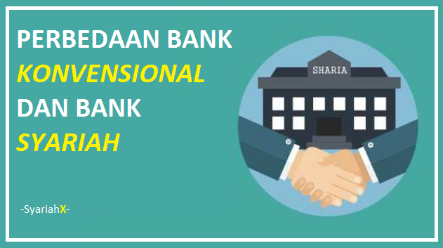Perbedaan Bank Konvensional dan Syariah Dilengkapi Tabel Perbedaan Bank Konvensional dan Syariah Dilengkapi Tabel