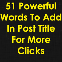 56 Words To Add In Blog Post Title For More Clicks