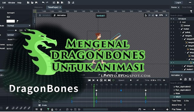 Mengenal Aplikasi Dragonbones Untuk Animasi (Fitur + Kelebihan Dragonbones)