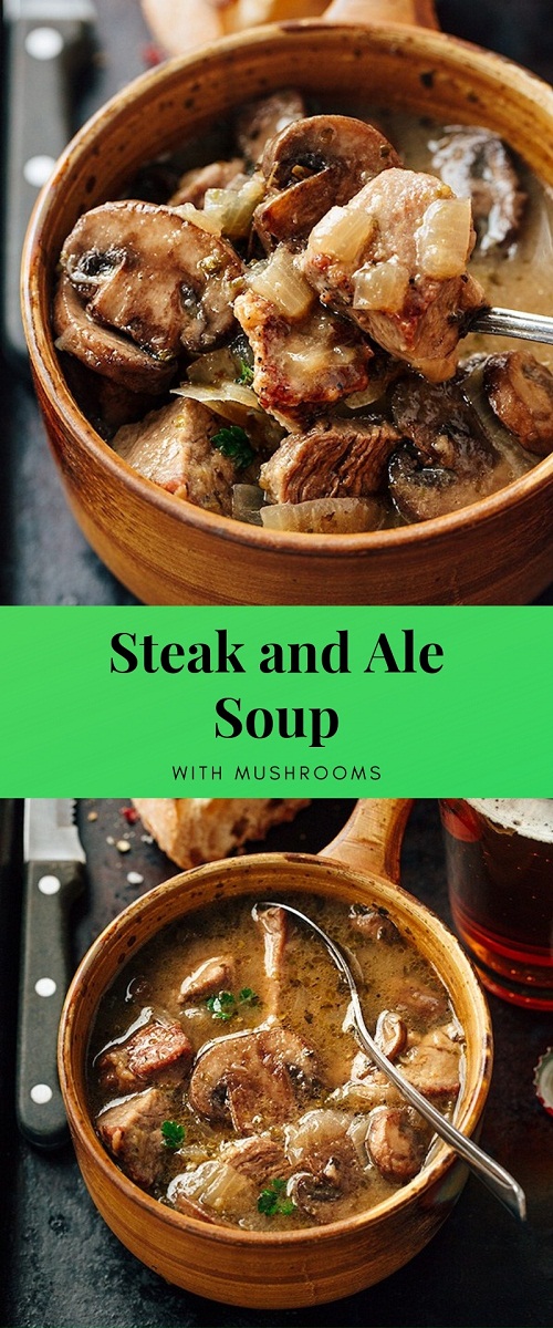 Steak and Ale Soup with Mushrooms Steak and Ale Soup with Mushrooms