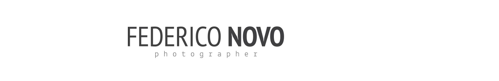 FEDERICO NOVO /  PHOTOGRAPHER