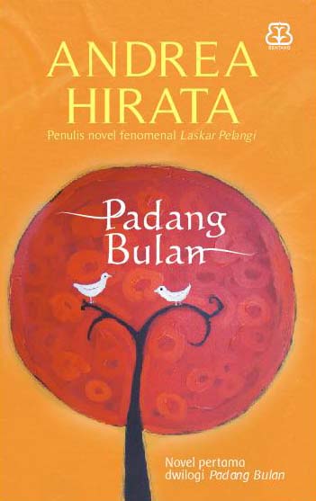 Andrea Hirata - Padang Bulan