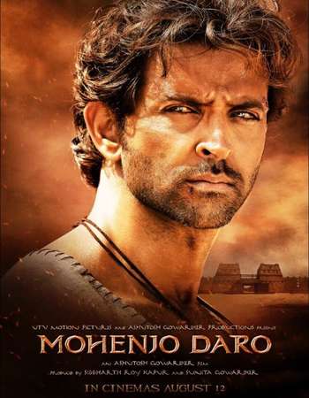 Poster Of Mohenjo Daro 2016 Hindi 720p DVDScr X264 Watch Online Free Download Worldfree4u