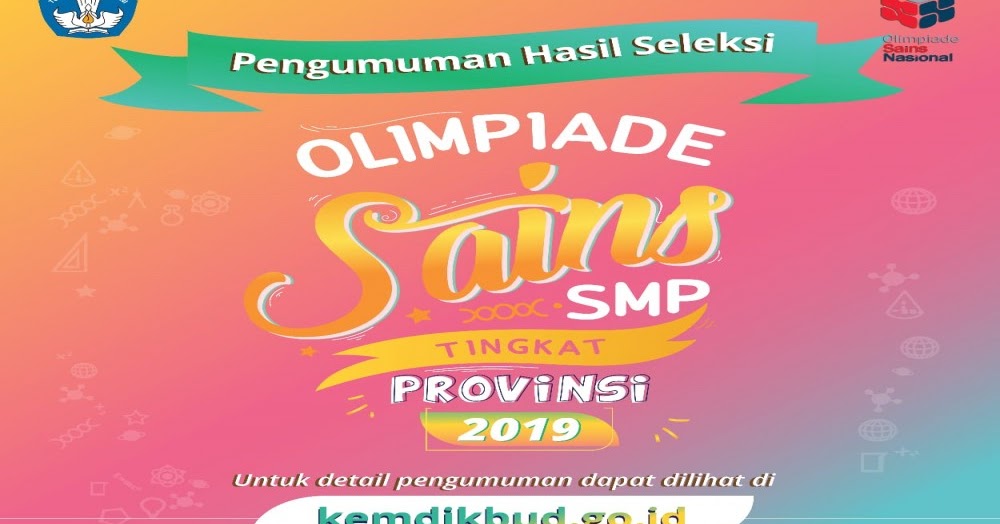 Download Hasil Seleksi Osn Smp 2019 Tingkat Provinsi