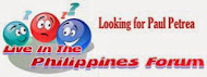 Live in the Philippines forum looking for Paul Petrea topic page1
