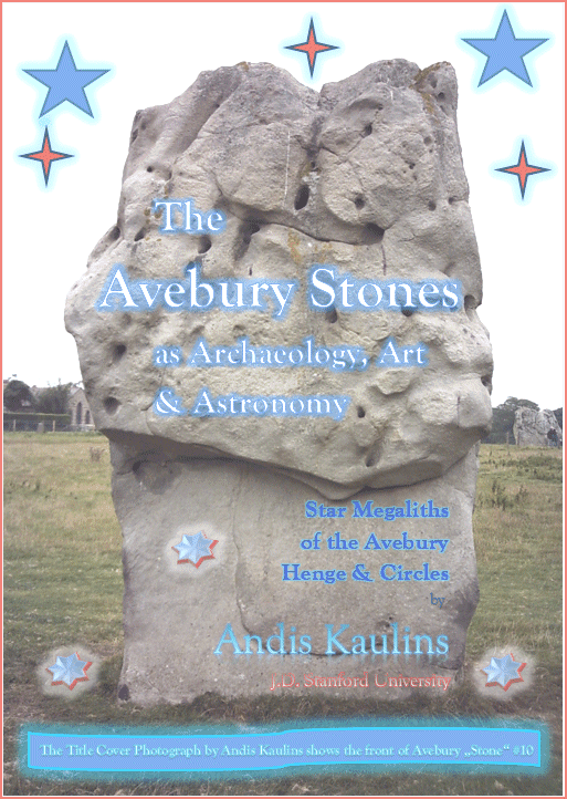 The Avebury Stones as Archaeology, Art & Astronomy