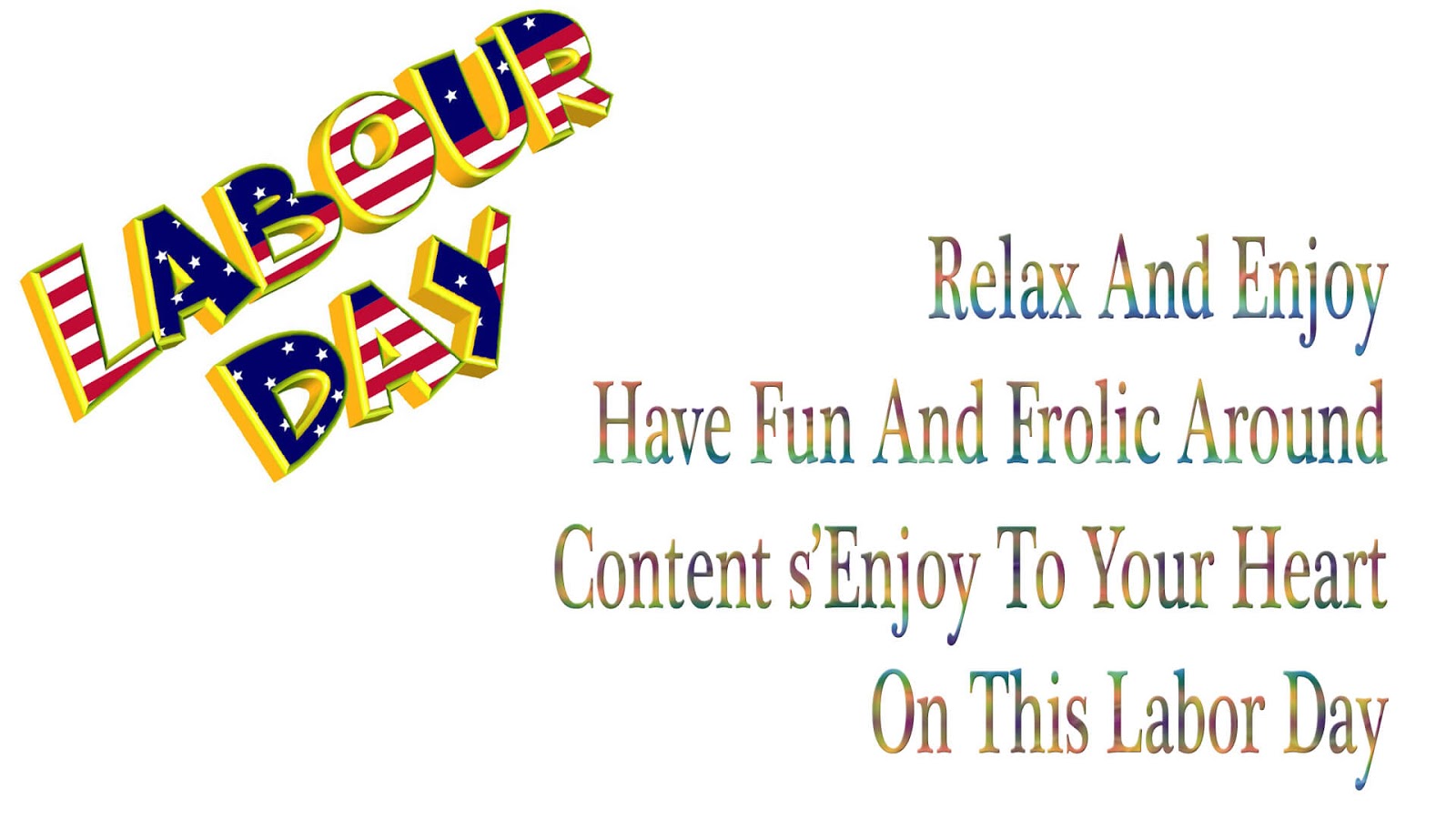 Happy Labor Day Pictures 2016; High Definition HD. Labor day quotes