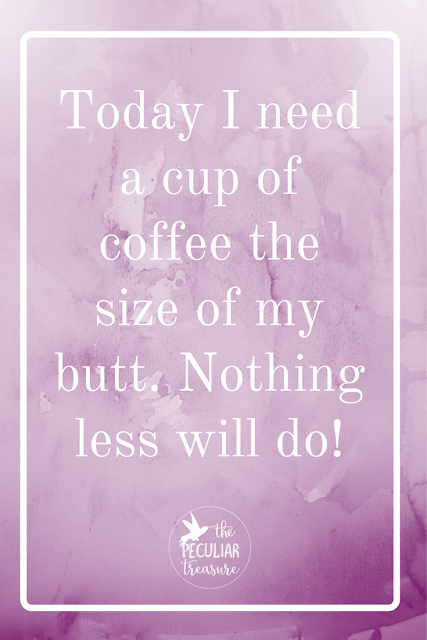 Butt-Sized Coffee: Why I'm not giving up coffee.
