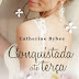 Bertrand Editora | "Conquistada até Terça-Feira" de Catherine Bybee