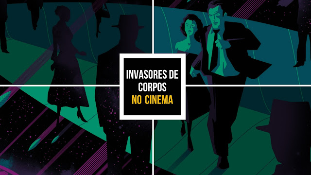 No Cinema: "VAMPIROS DE ALMAS" ou "INVASORES DE CORPOS" (1956)