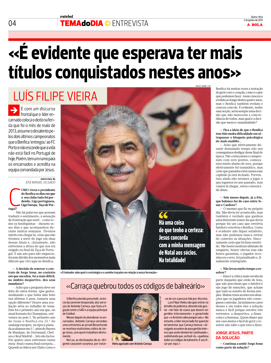 Luís Filipe Vieira - entrevista - prioridade de 2014 é conquistar o título nacional