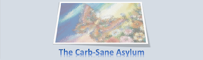 The Carb-Sane Asylum