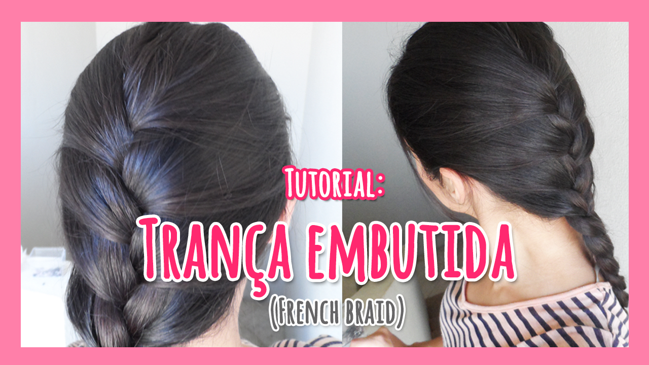 Caçadoras de Glamour: Tutorial: Trança embutida