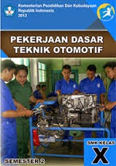Pekerjaan Dasar Teknik Otomotif Pekerjaan Dasar Teknik Otomotif