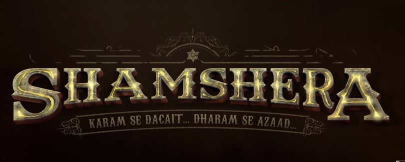 Shamshera Movie First Look | Ranbir Kapoor Plays A Dacoit