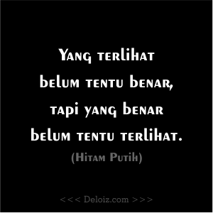 Kata Bijak Hitam Putih Kehidupan Cikimm Com