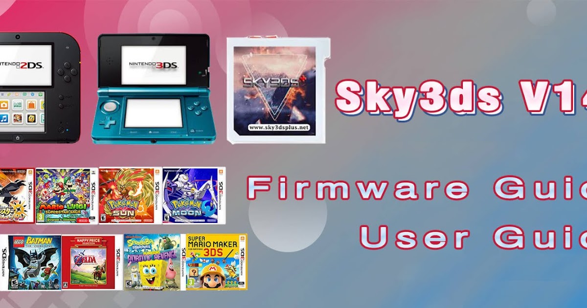 How To Use Sky3ds With Firmware V140 On 2ds 3ds 11 11 0 43 Techgaming Studio