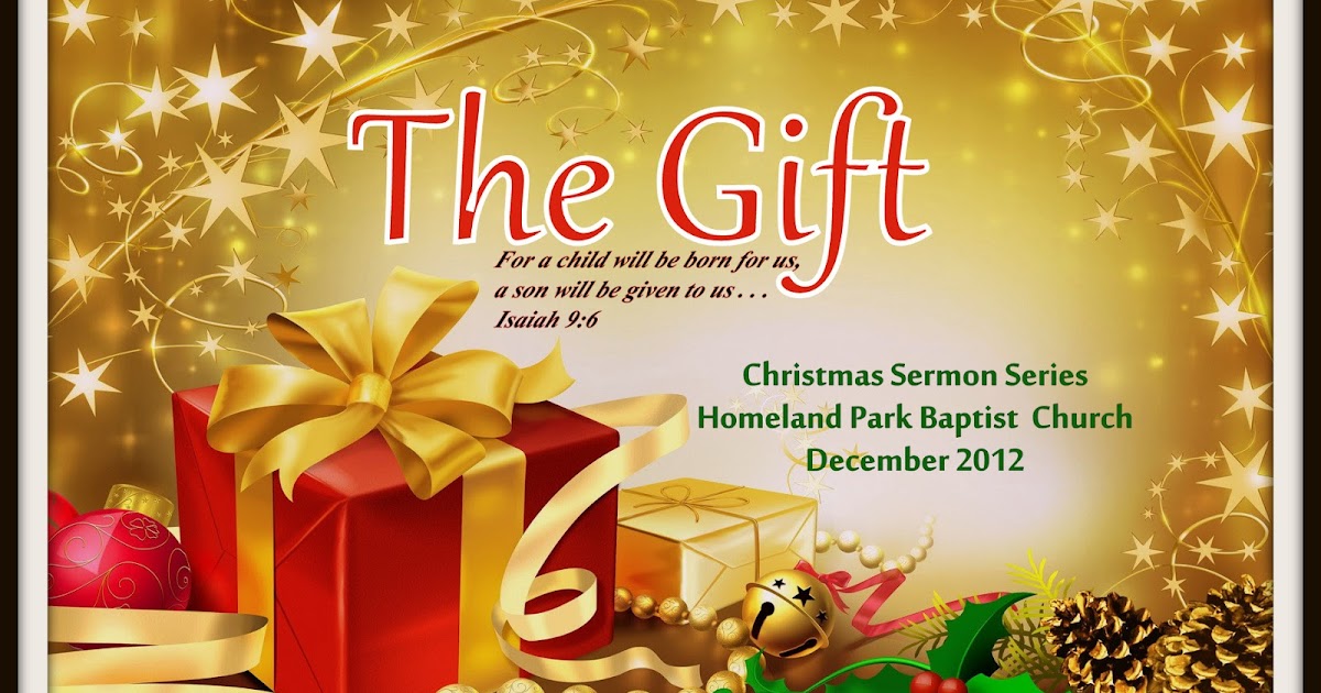 The Gift A Christmas Sermon Series Sermon On Christmas