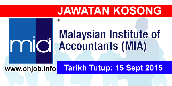 Job Vacancy at Institut Akauntan Malaysia (MIA)  JAWATAN KOSONG