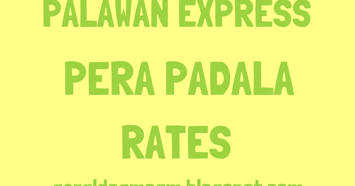 Unclaimed Money Palawan Express / Does Palawan Express Have Expiration