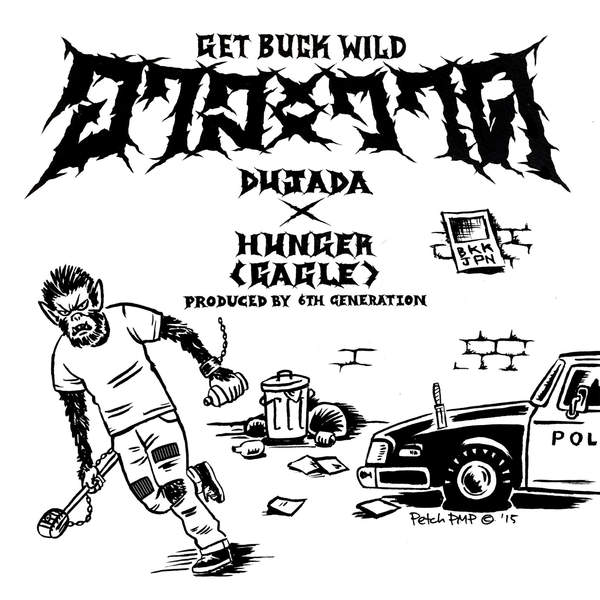 [Single] HUNGER x DUJADA – GET BUCK WILD (2016.02.17/MP3/RAR)