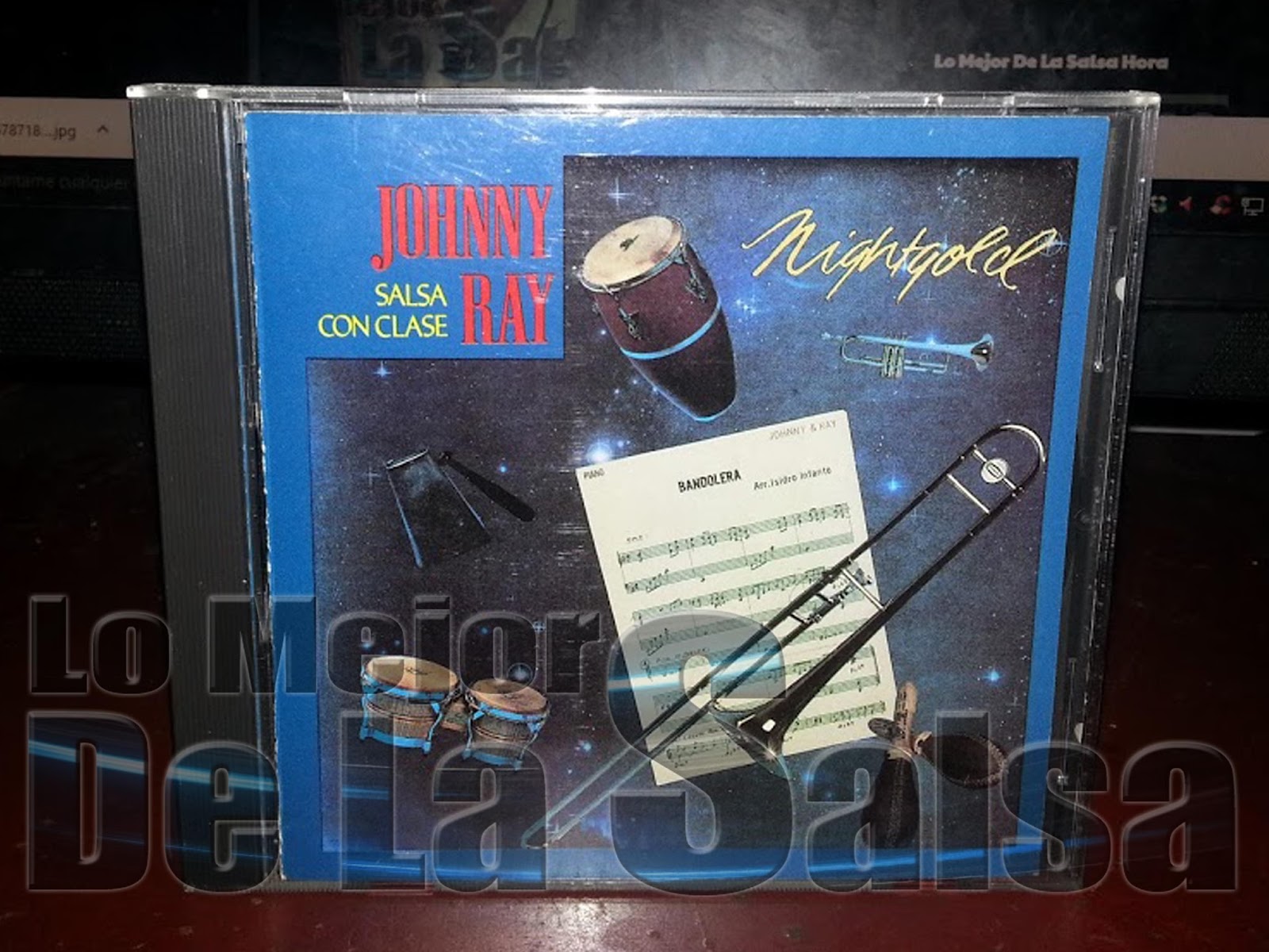 Lo Mejor de La salsa Johnny & Ray Nightgold 1989