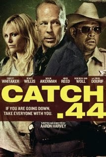 مشاهدة وتحميل فيلم Catch .44 2011 مترجم اون لاين