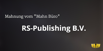 Mahnung vom Mahn Büro - RS-Publishing B.V.