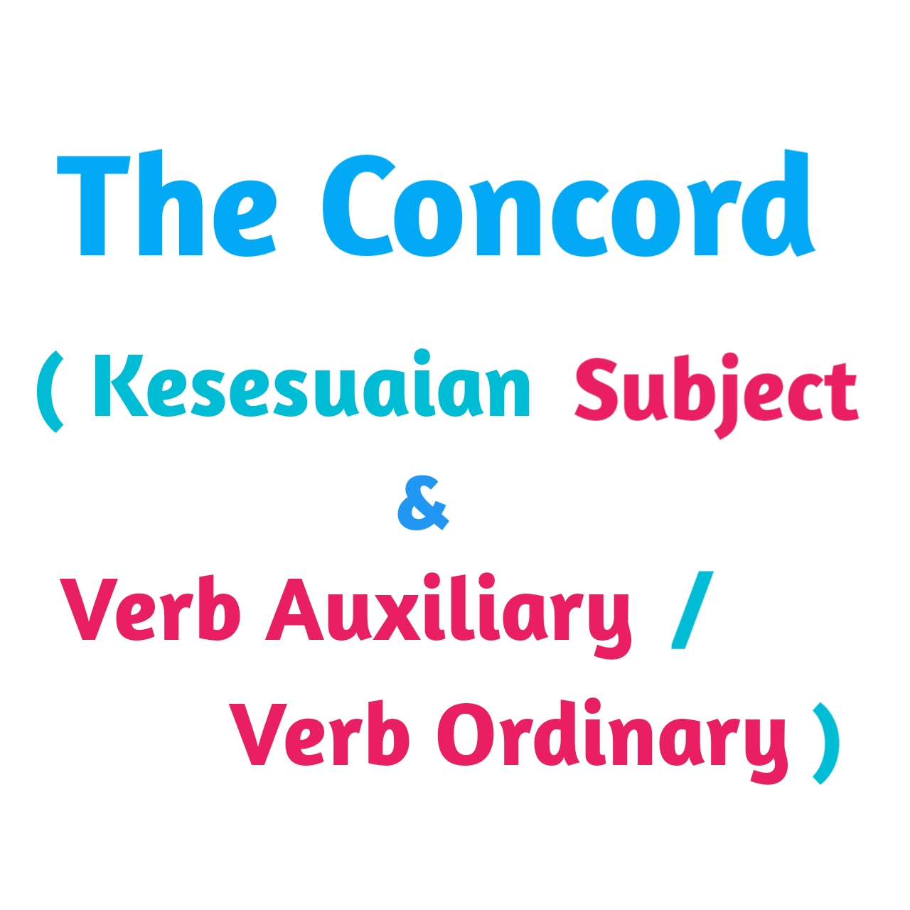 the-concord-kesesuaian-subject-dan-verb-auxiliary-atau-ordinary-dunia-bahasa-inggris