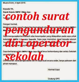 Contoh Surat Pengunduran Diri Operator Sekolah Document Guru Id