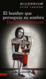 El hombre que perseguía su sombra El hombre que perseguía su sombra