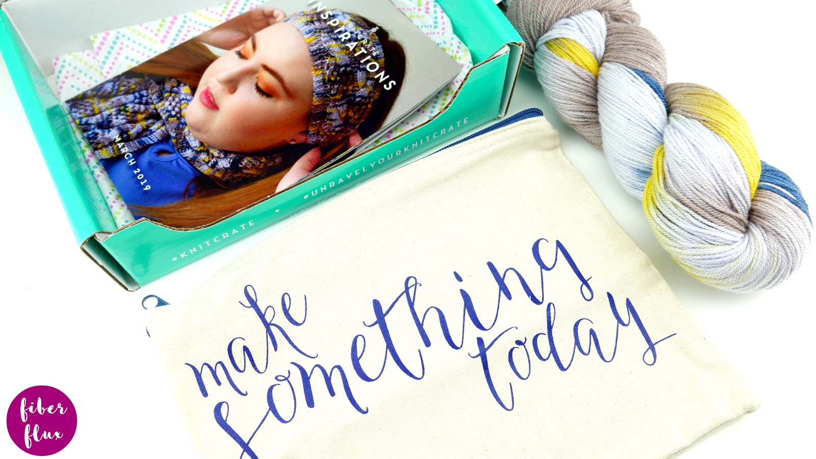 Fiber Flux March Knit Crate...Unboxing & Coupon Code!